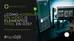insertar video en OJS